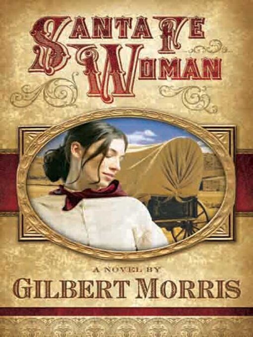 Title details for Santa Fe Woman by Gilbert Morris - Available